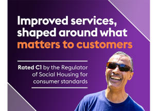 Purple banner with Improved services shaped around what matters to customers, noting C1 consumer standards rating from social housing regulator.