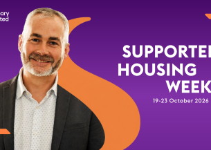 A Supported Housing Week poster with an image of Dave Shaw. 